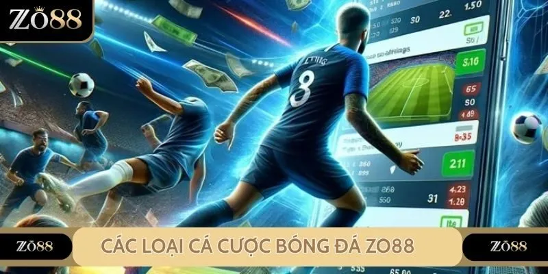 Cá Cược Bóng Đá Zo88 - Sân Chơi Thể Thao Đỉnh Cao