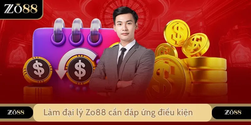 Cách Làm Đại Lý Zo88 - Hướng Dẫn Cho Người Mới Bắt Đầu