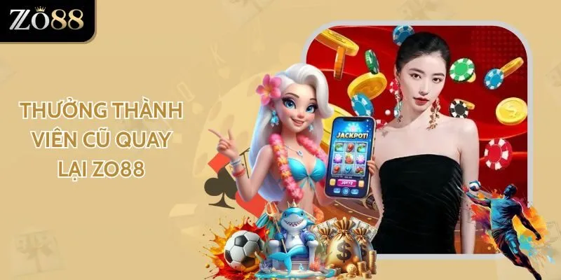 Khuyến Mãi Zo88 - Ưu Đãi Vip 2025 - 2026 Cho Tân Thủ